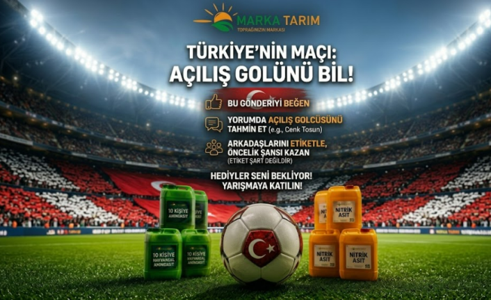 Marka Tarım'dan Milli Maç Heyecanına Dev Hediye Kampanyası!